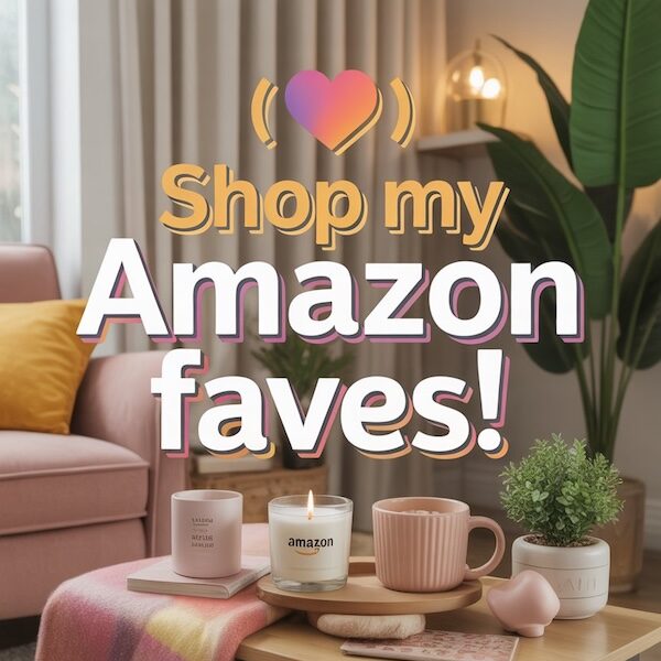 Shop my amazon Storefront Faves
