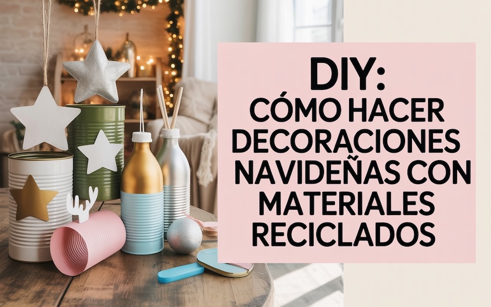 materiales reciclados decoraciones de navidad